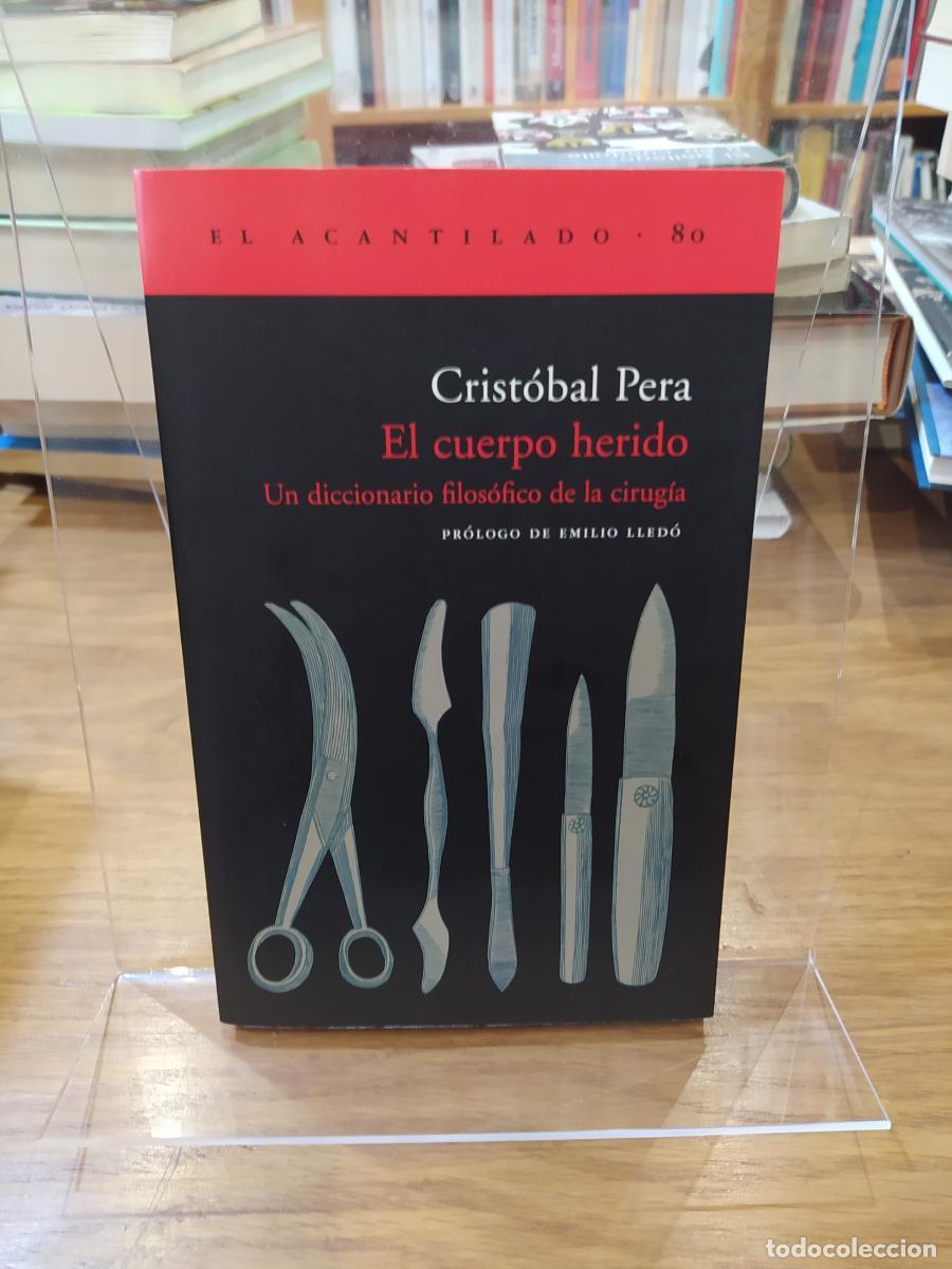 Libros: El cuerpo herido - Pera, Crist&oacute;bal - Foto 1