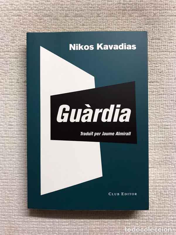 Libros: Gu&agrave;rdia - Nikos Kavadias - Foto 1