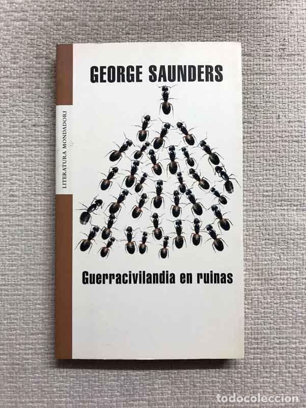 Libros: Guerracivilandia en ruinas - George Saunders - Foto 1