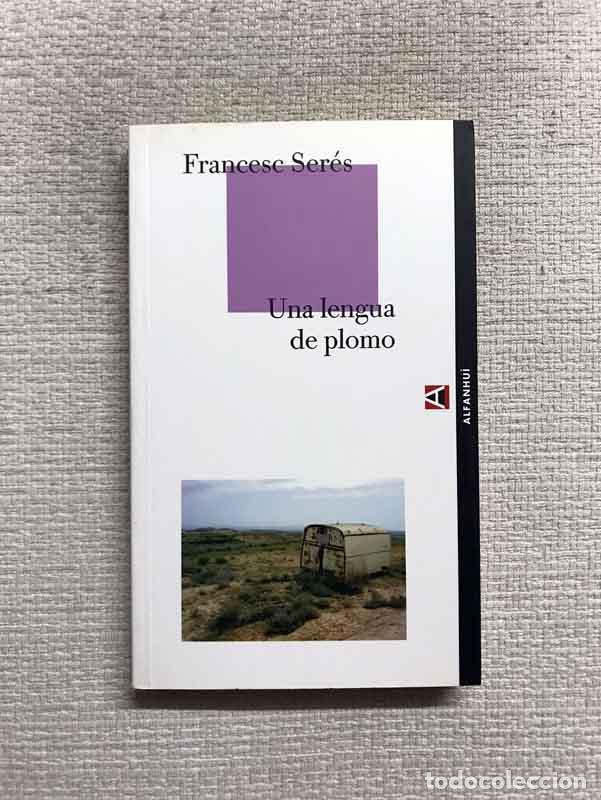 Libros: Una lengua de plomo - Francesc Ser&eacute;s - Foto 1