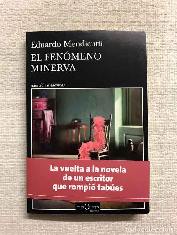 Libros: El fen&oacute;meno Minerva - Eduardo Mendicutti - Foto 1