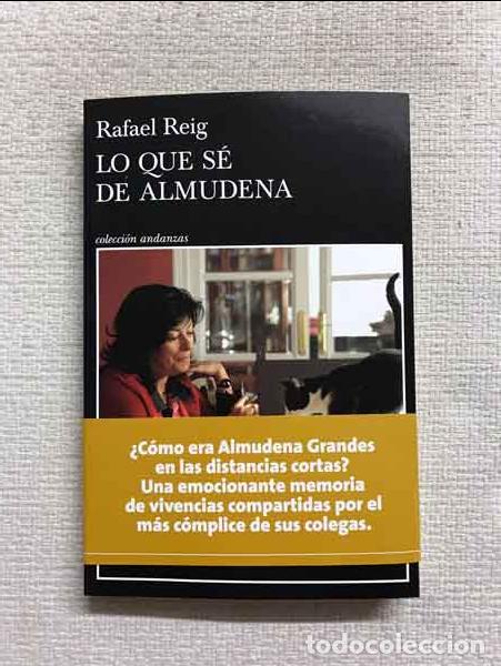 Libros: Lo que s&eacute; de Almudena - Rafael Reig - Foto 1