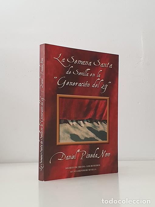 Libros: La Semana Santa en la Generaci&oacute;n del 27 - PINEDA NOVO, Daniel