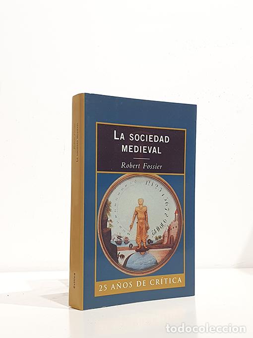 Libros: La sociedad medieval - FOSSIER, Robert - Foto 1