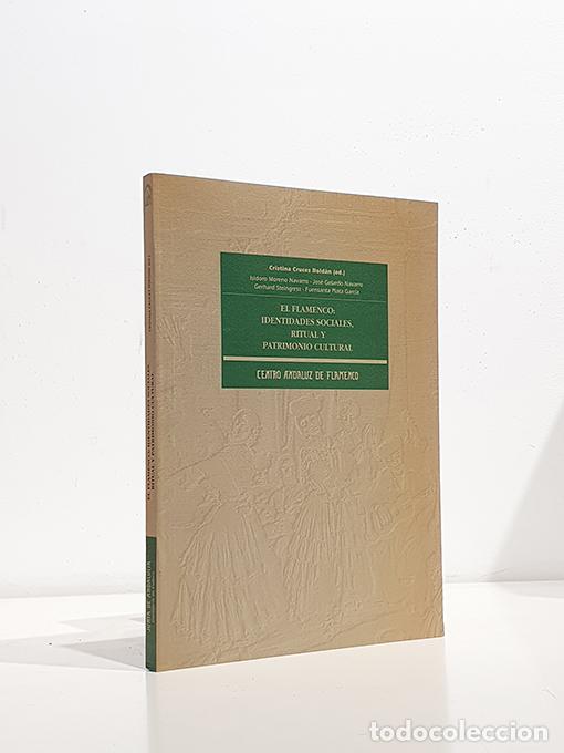 books: El flamenco: identidades sociales, ritual y patrimonio cultural - CRUCES ROLD&Aacute;N, Cristina [Ed.]