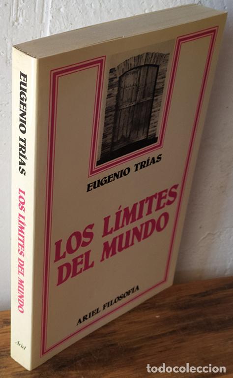 Libros: LOS L&Iacute;MITES DEL MUNDO - EUGENIO TR&Iacute;AS - Foto 1