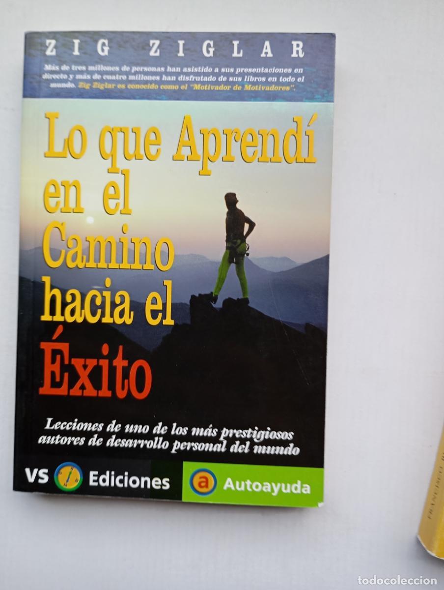 Libros: Lo que aprend&iacute; en el camino hacia el &eacute;xito. - Zig Ziglar. TDK625 - Foto 1