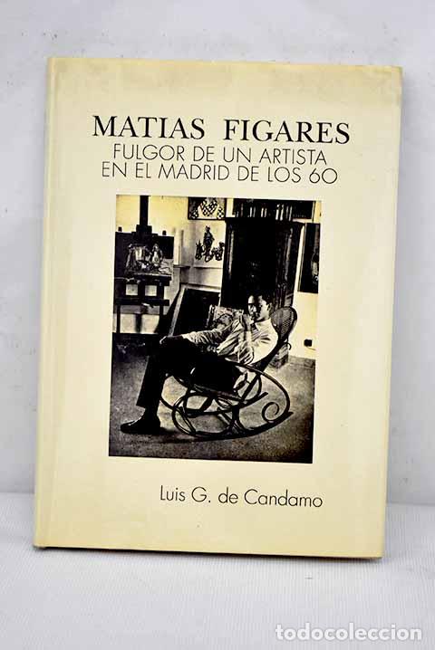 Libros: Matias Figares: Candama, Luis.- Candama, Luis - Foto 1