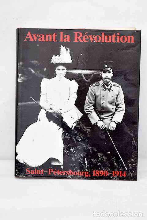 Libros: Avant la Revolution: Saint Petersbourg 1890-1914