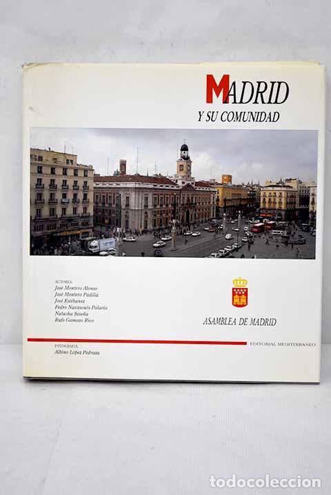 Libros: Madrid y su comunidad.- L&oacute;pez Pedraza, Albino - Foto 1