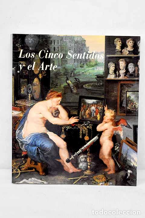 Libros: Los cinco sentidos y el arte: [exposici&oacute;n] - Foto 1