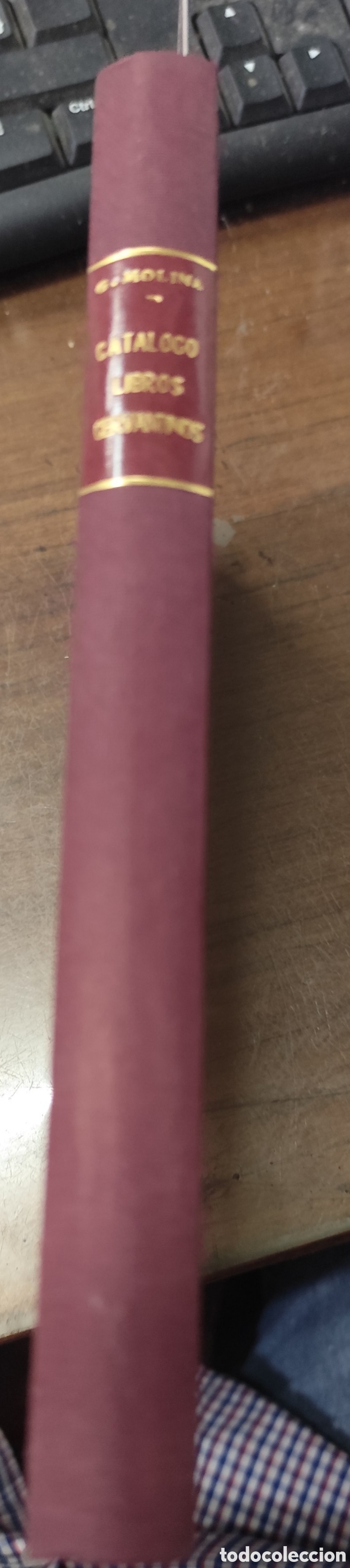 Libros: CATALOGO DE UNA COLECCION DE LIBROS CERVANTINOS. Tercer Centenario de la muerte de Cervantes. A&ntilde;o 19