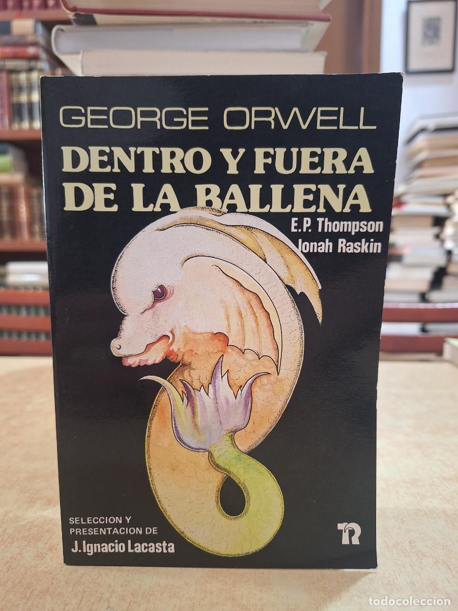 Libros: DENTRO Y FUERA DE LA BALLENA. - ORWELL, GEORGE. - Foto 1