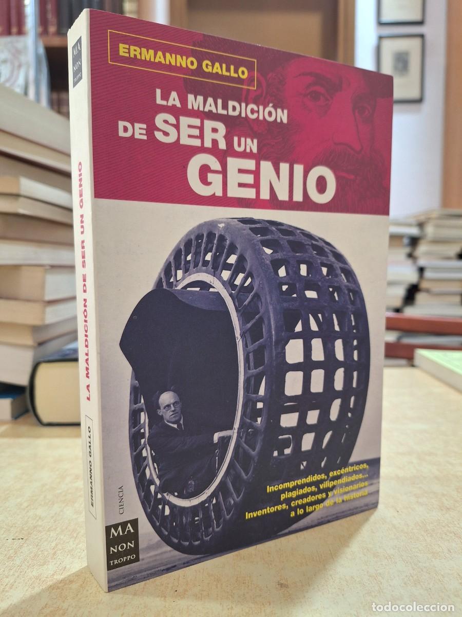 Libros: LA MALDICI&Oacute;N DE SER UN GENIO. - GALLO, ERMANNO. - Foto 1