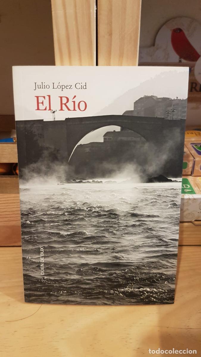 Libros: El r&iacute;o - L&oacute;pez Cid, Julio - Foto 1