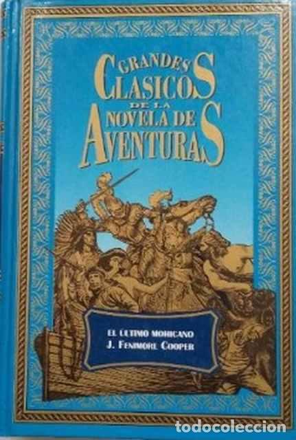 Libros: El &uacute;ltimo mohicano - J. Fenimore Cooper - Foto 1