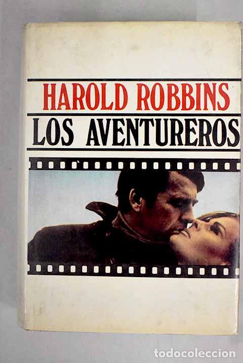 Libros: Los aventureros: Robbins, Harold.- Robbins, Harold - Foto 1