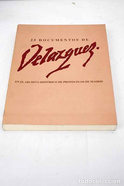 Libros: 25 documentos de Vel&aacute;zquez en el Archivo Hist&oacute;rico de Protocolos de Madrid - Foto 1
