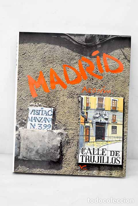 Libros: Madrid: Martinez Ruiz, Jos&eacute; (Azor&iacute;n).- Martinez Ruiz, Jos&eacute; (Azor&iacute;n) - Foto 1