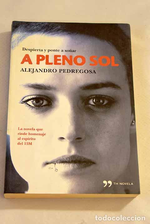 Libros: A pleno sol: Pedregosa, Alejandro.- Pedregosa, Alejandro - Foto 1