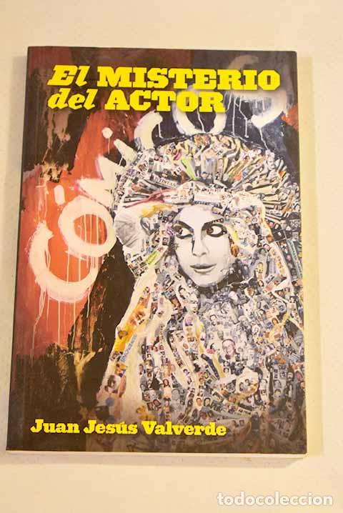Libros: El misterio del actor.- Valverde, Juan Jes&uacute;s - Foto 1