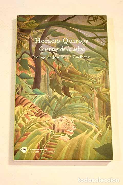 Libros: Cuentos de la selva: Quiroga, Horacio.- Quiroga, Horacio - Foto 1