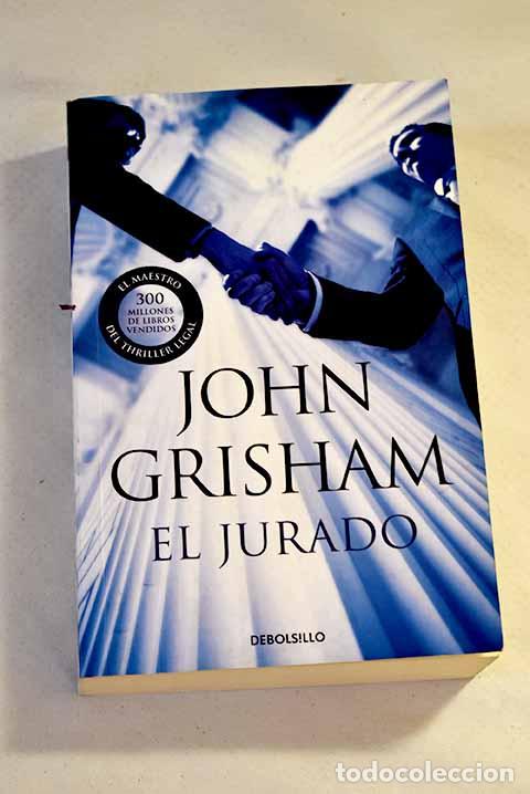 Libros: El jurado: Grisham, John.- Grisham, John - Foto 1