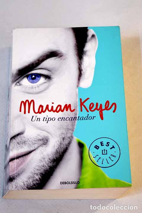 Libros: Un tipo encantador: Keyes, Marian.- Keyes, Marian - Foto 1