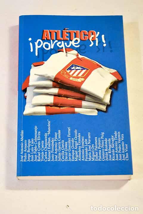 Libros: Atl&eacute;tico, &iexcl;porque s&iacute;! - Foto 1