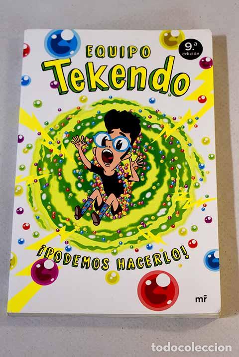Libros: Equipo Tekendo: &iexcl;Podemos hacerlo!.- Tekendo - Foto 1
