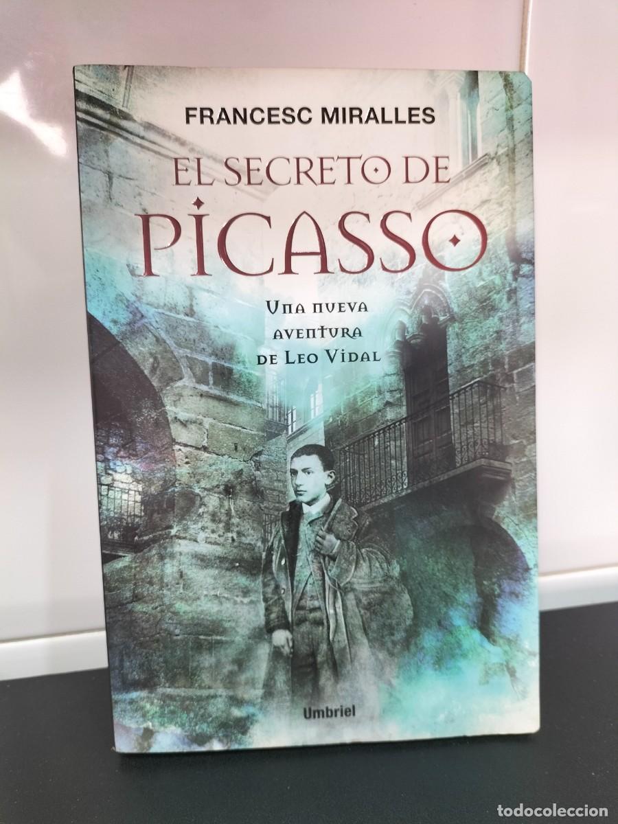 Libros: Libro - El secreto de Picasso - Una nueva aventura de Leo Vidal ( Francesc Miralles