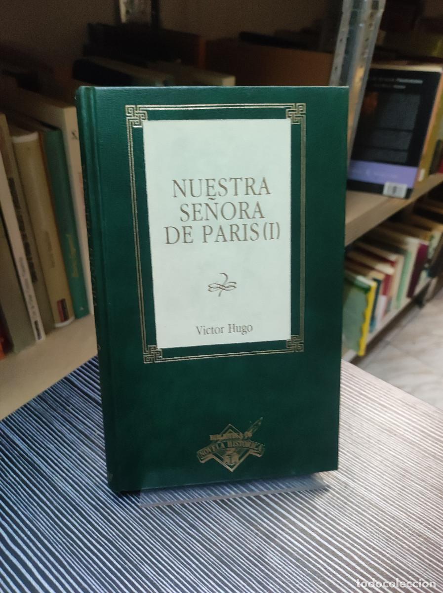 Libros: NUESTRA SE&Ntilde;ORA DE PARIS I VICTOR HUGO - Foto 1