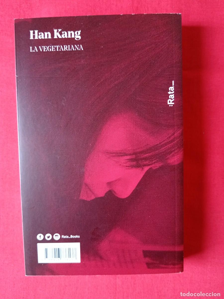 Libros: LA VEGETARIANA. HAN KANG. EDIT RATA 2017 - Foto 2