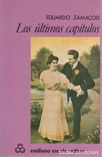 Libros: LOS &Uacute;LTIMOS CAP&Iacute;TULOS - ZAMACOIS, EDUARDO. - Foto 1