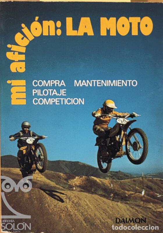 Libros: Mi afici&oacute;n: La moto - Yvon Duhamel/E.G. Balsam - Foto 1