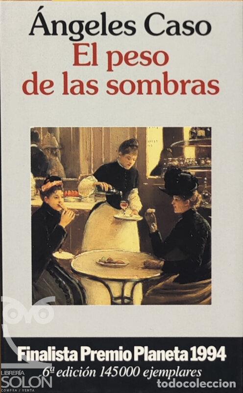 Libros: El peso de las sombras - &Aacute;ngeles Caso - Foto 1
