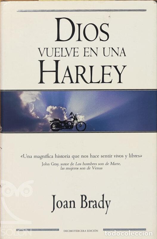 Libros: Dios vuelve en una Harley - Joan Brady - Foto 1