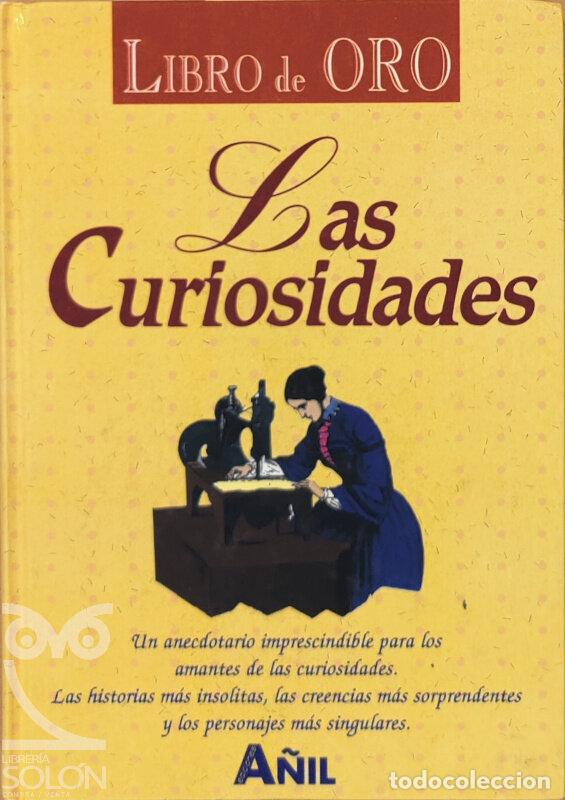 Libros: Libro de oro de Las curiosidades - Agust&iacute;n Celis S&aacute;nchez - Foto 1