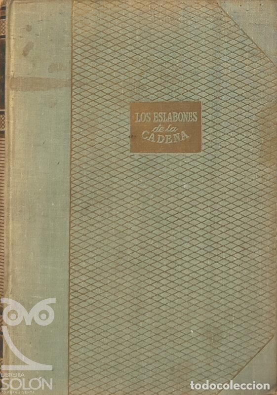 Libros: Los eslabones de la cadena - Suzanne Chantal - Foto 1