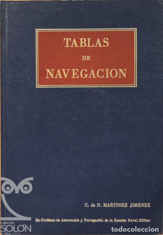 Libros: Tablas de Navegaci&oacute;n - Enrique Mart&iacute;nez Jim&eacute;nez - Foto 1