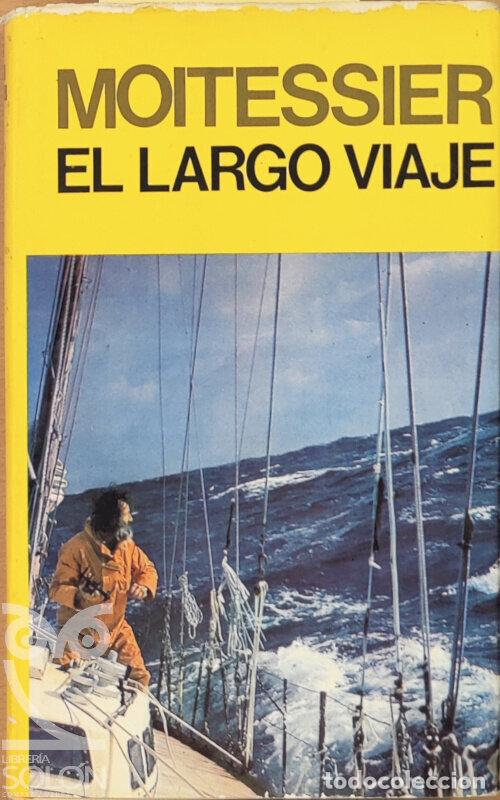 Libros: El largo viaje - Bernard Moitessier - Foto 1