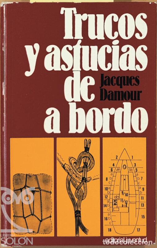 Libros: Trucos y astucias de a bordo - Jacques Damour - Foto 1