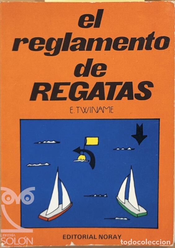 Libros: El reglamento de regatas - Eric Twiname - Foto 1