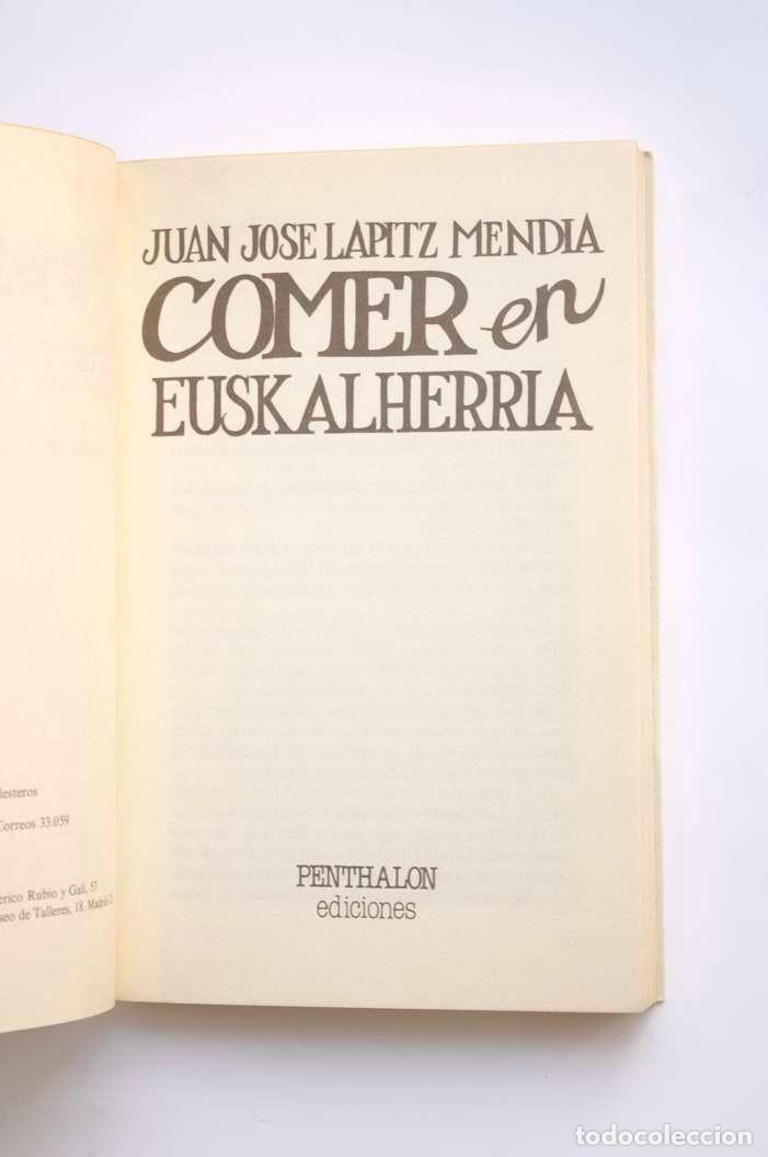 Libros: Comer en Euskalherria - LAPITZ MENDIA, Juan Jos&eacute; - Foto 2