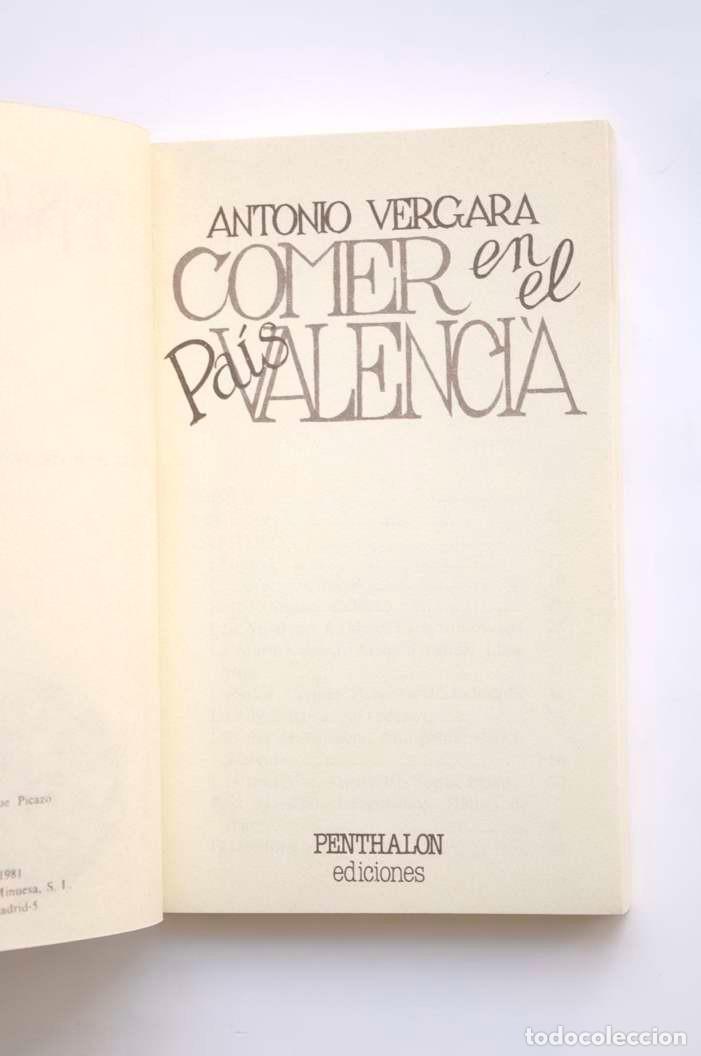 Libros: Comer en el Pais Valenci&agrave; - VERGARA, Antonio - Foto 2