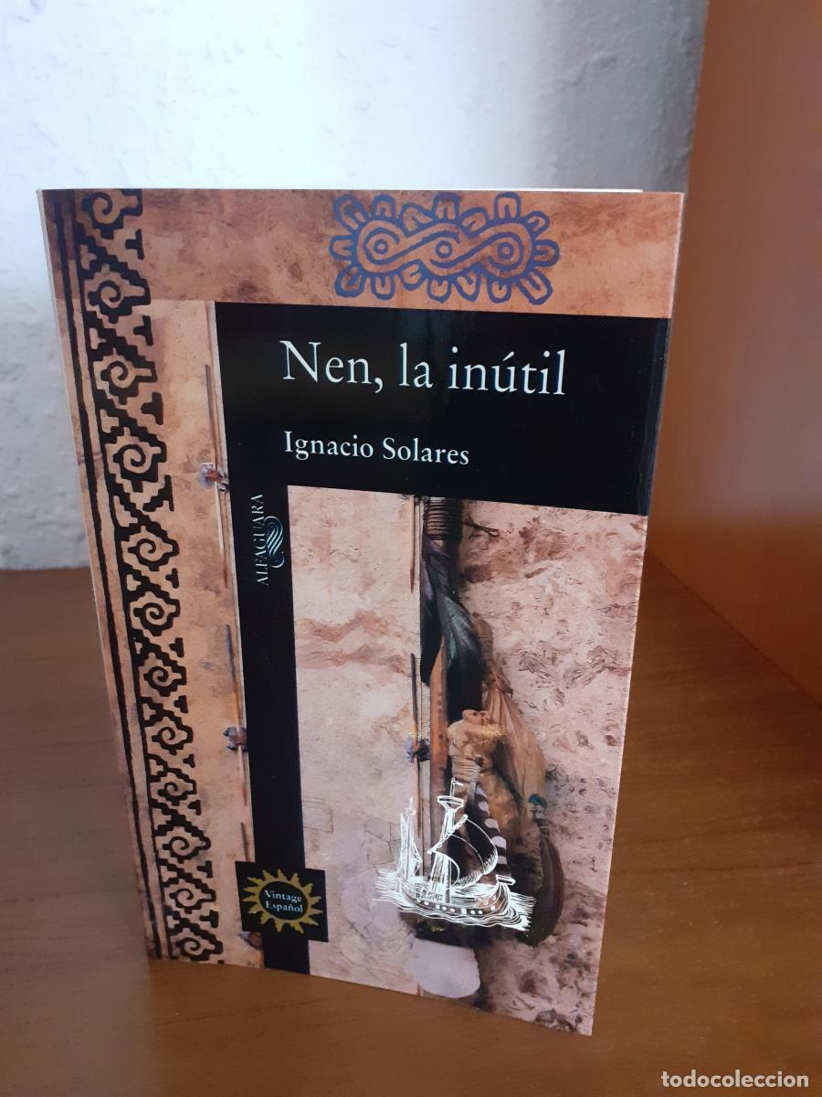Libros: Nen, la In&uacute;til - Solares, Ignacio - Foto 1