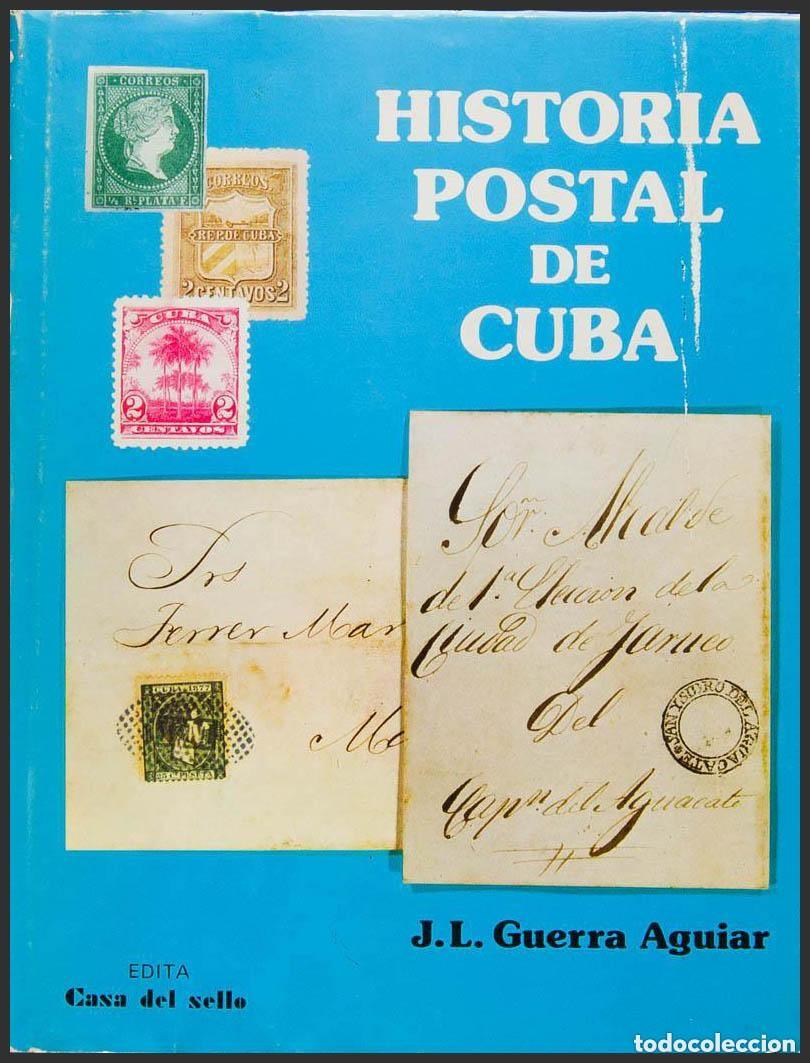 books: HISTORIA POSTAL DE CUBA. GUERRA AGUIAR.ADR
