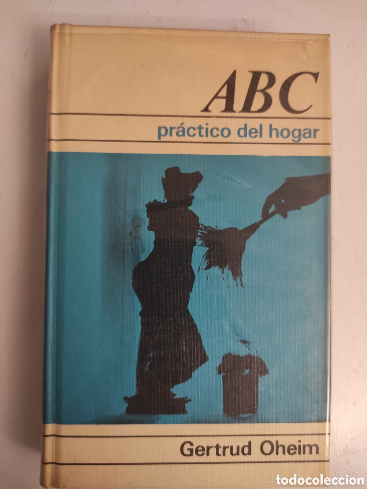 Libros: ABC pr&aacute;ctico del hogar de Gertrud Oheim - Foto 1