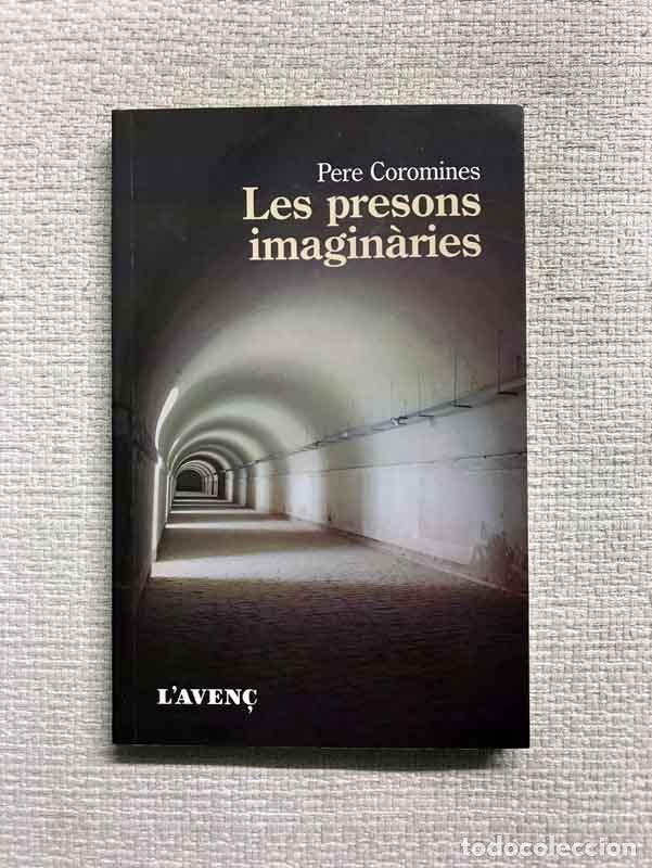 Libros: Les presons imagin&agrave;ries - Pere Coromines - Foto 1
