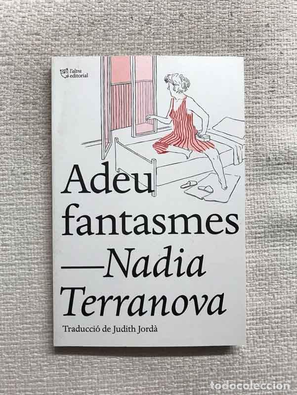 Libros: Ad&eacute;u fantasmes - Nadia Terranova - Foto 1